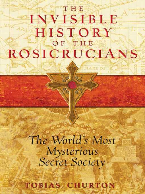 Cover image for The Invisible History of the Rosicrucians